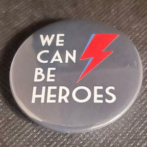 David Bowie We Can Be Heroes Pin-back Button